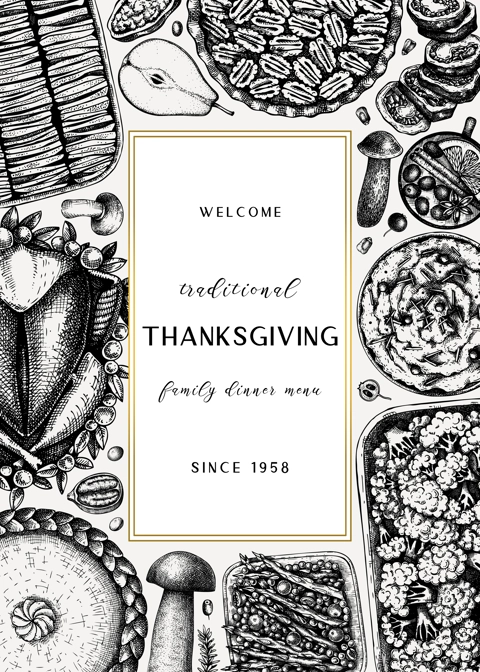 Thanksgiving day dinner menu design. With roasted turkey, cooked vegetables, rolled meat, baking cakes and pies sketches. Vintage autumn food frame. Vector Thanksgiving day background.